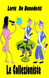 Baixar Le collezioniste (Italian Edition) pdf, epub, eBook