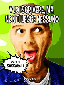 Baixar Vuoi scrivere, ma non ti legge nessuno (Commedia) pdf, epub, eBook