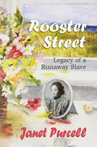 Baixar Rooster Street: Legacy of a Runaway Slave (English Edition) pdf, epub, eBook