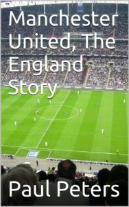 Baixar Manchester United, The England Story (English Edition) pdf, epub, eBook