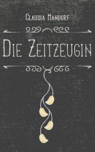 Baixar Die Zeitzeugin (German Edition) pdf, epub, eBook