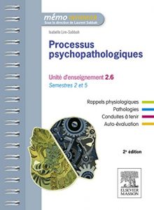 Baixar Processus psychopathologiques: UE 2.6 – Semestres 2 et 5 (Memo Infirmier) pdf, epub, eBook