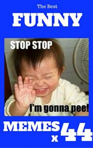 Baixar Memes : Funny Memes 2017 x 44 (Cat Memes, Funny Memes, Memes XL, Best Memes, Memes Free,Memes Books,Funny Memes, Funny Jokes, Funny Books, Comedy,Hilarious,Enj) (English Edition) pdf, epub, eBook