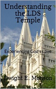 Baixar Understanding the LDS Temple: Experiencing God’s Love (English Edition) pdf, epub, eBook