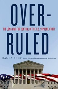 Baixar Overruled: The Long War for Control of the U.S. Supreme Court pdf, epub, eBook