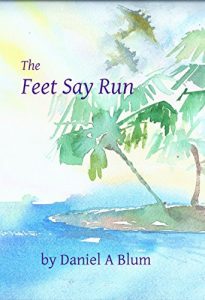 Baixar The Feet Say Run (English Edition) pdf, epub, eBook