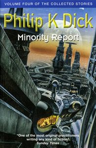 Baixar Minority Report: Volume Four Of The Collected Stories (English Edition) pdf, epub, eBook