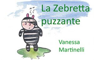 Baixar La Zebretta Puzzante (Italian Edition) pdf, epub, eBook