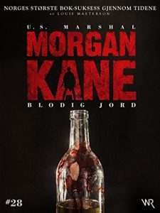 Baixar Morgan Kane 28: Blodig Jord: Bok 28 av 83 (Norwegian Edition) pdf, epub, eBook