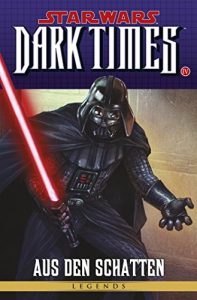 Baixar Star Wars Sonderband 83: Dark Times IV – Aus den Schatten (German Edition) pdf, epub, eBook