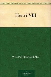 Baixar Henri VIII (French Edition) pdf, epub, eBook