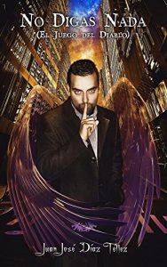 Baixar No Digas Nada: El Juego del Diablo pdf, epub, eBook