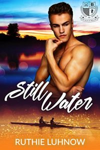 Baixar Still Water: A Boys of Bellamy Novel (The Boys of Bellamy Book 1) (English Edition) pdf, epub, eBook