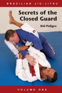 Baixar Brazilian Jiu-Jitsu Secrets of the Closed Guard (Volume Book 1) (English Edition) pdf, epub, eBook
