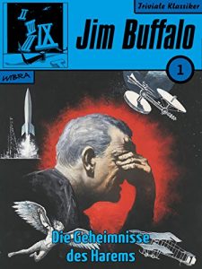 Baixar Jim Buffalo 01: Die Geheimnisse des Harems pdf, epub, eBook