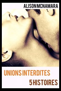 Baixar Unions interdites: 5 histoires (French Edition) pdf, epub, eBook