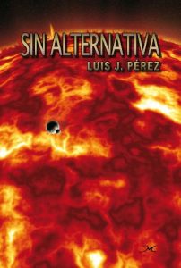 Baixar Sin alternativa (Spanish Edition) pdf, epub, eBook