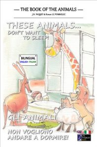 Baixar These Animals… Don’t Want To Sleep! (Bilingual English-Italian) (The Book of The Animals (Bilingual) Vol. 3) (Italian Edition) pdf, epub, eBook