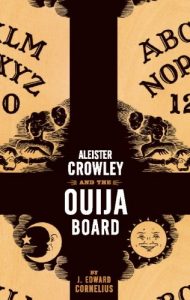 Baixar Aleister Crowley and the Ouija Board pdf, epub, eBook