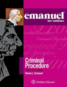 Baixar Emanuel Law Outlines for Criminal Procedure pdf, epub, eBook