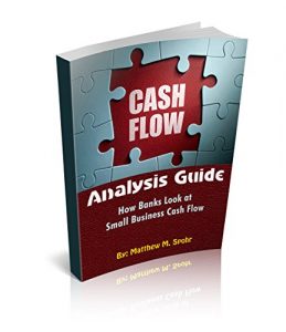 Baixar Cash Flow Analysis Guide – How Banks Look at Small Business Cash Flow: Small Business (English Edition) pdf, epub, eBook