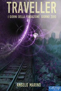 Baixar Traveller: I giorni della Fondazione: giorno zero (Italian Edition) pdf, epub, eBook