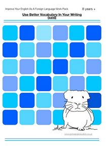 Baixar Use Better Vocabulary In Your Writing. Learn Better Words For ‘Said’.: The Ultimate Guide To Complete Fluency In English Writing (Improve My English As A Foreign Language Book 6) (English Edition) pdf, epub, eBook