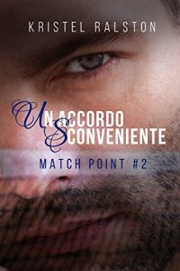 Baixar Un accordo sconveniente (Match Point Vol. 2) (Italian Edition) pdf, epub, eBook