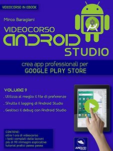 Baixar Android Studio Videocorso. Volume 9 (Italian Edition) pdf, epub, eBook
