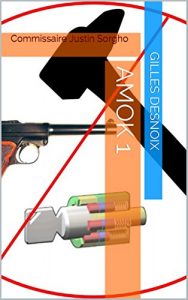 Baixar Amok 1: Commissaire Justin Sorgho (French Edition) pdf, epub, eBook