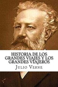 Baixar Historia de los Grandes Viajes y los Grandes Viajeros (Spanish Edition) pdf, epub, eBook
