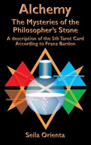 Baixar Alchemy – The Mysteries of the  Philosopher’s Stone: Revelation of the 5th Tarot Card  According to Franz Bardon (English Edition) pdf, epub, eBook