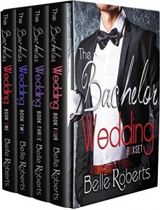 Baixar The Bachelor Wedding: Complete Series (A BBW Alpha Billionaire Romance) (English Edition) pdf, epub, eBook