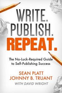 Baixar Write. Publish. Repeat. (The No-Luck-Required Guide to Self-Publishing Success) (The Smarter Artist Book 1) (English Edition) pdf, epub, eBook