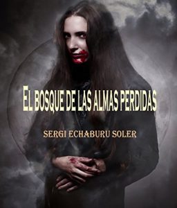Baixar El bosque de las almas perdidas (Spanish Edition) pdf, epub, eBook