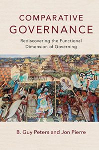 Baixar Comparative Governance: Rediscovering the Functional Dimension of Governing pdf, epub, eBook