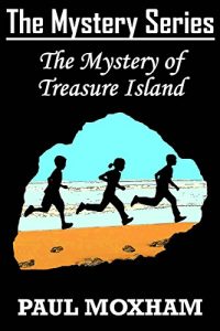 Baixar The Mystery of Treasure Island (The Mystery Series Book 6) (English Edition) pdf, epub, eBook