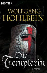 Baixar Die Templerin: Templerin 1 (Templerin-Serie) pdf, epub, eBook