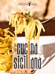 Baixar Cucina Siciliana – Tutte le ricette (Italian Edition) pdf, epub, eBook