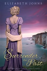Baixar Surrender the Past: Traditional Regency Romance (Loring-Abbott Series Book 1) (English Edition) pdf, epub, eBook