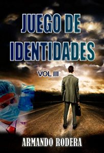 Baixar Juego de identidades – Volumen 3 (Aventuras de Thomas Anderson) (Spanish Edition) pdf, epub, eBook