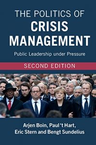 Baixar The Politics of Crisis Management: Public Leadership under Pressure pdf, epub, eBook