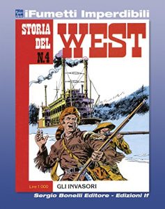 Baixar Storia del West n. 4 (iFumetti Imperdibili): Gli invasori, Storia del West n. 4, ottobre 1984 pdf, epub, eBook