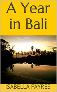 Baixar A Year in Bali (English Edition) pdf, epub, eBook