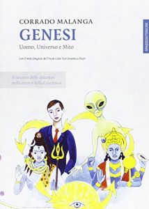 Baixar Genesi. Uomo, Universo e Mito: Il mistero delle abduction nella ricerca della Coscienza (Italian Edition) pdf, epub, eBook