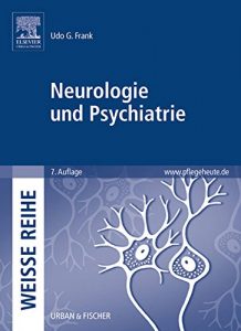 Baixar Neurologie und Psychiatrie: WEISSE REIHE pdf, epub, eBook