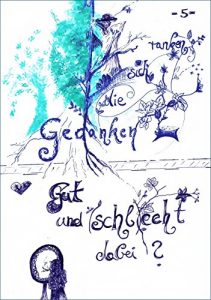 Baixar Gut und (schl)echt dabei – Gedanken, die sich ranken 5 pdf, epub, eBook