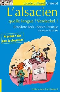 Baixar L’alsacien, quelle langue! Verdeckel! (French Edition) pdf, epub, eBook