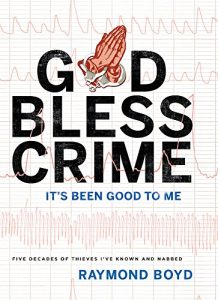 Baixar God Bless Crime:  It’s Been Good To Me (English Edition) pdf, epub, eBook