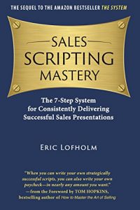 Baixar Sales Scripting Mastery: The 7-Step System for Consistently Delivering Successful Sales Presentations (The System Book 2) (English Edition) pdf, epub, eBook